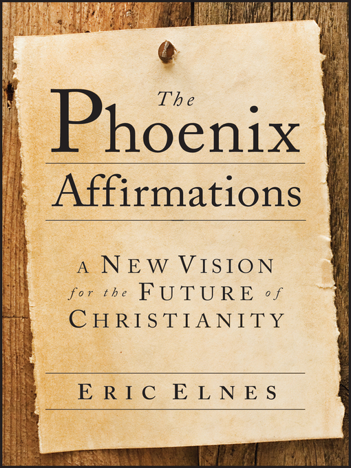 Title details for The Phoenix Affirmations by Eric Elnes - Available